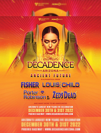 https://www.tixr.com/groups/relentlessbeatsraceway/events/decadence-arizona-2022-ancient-future-49011